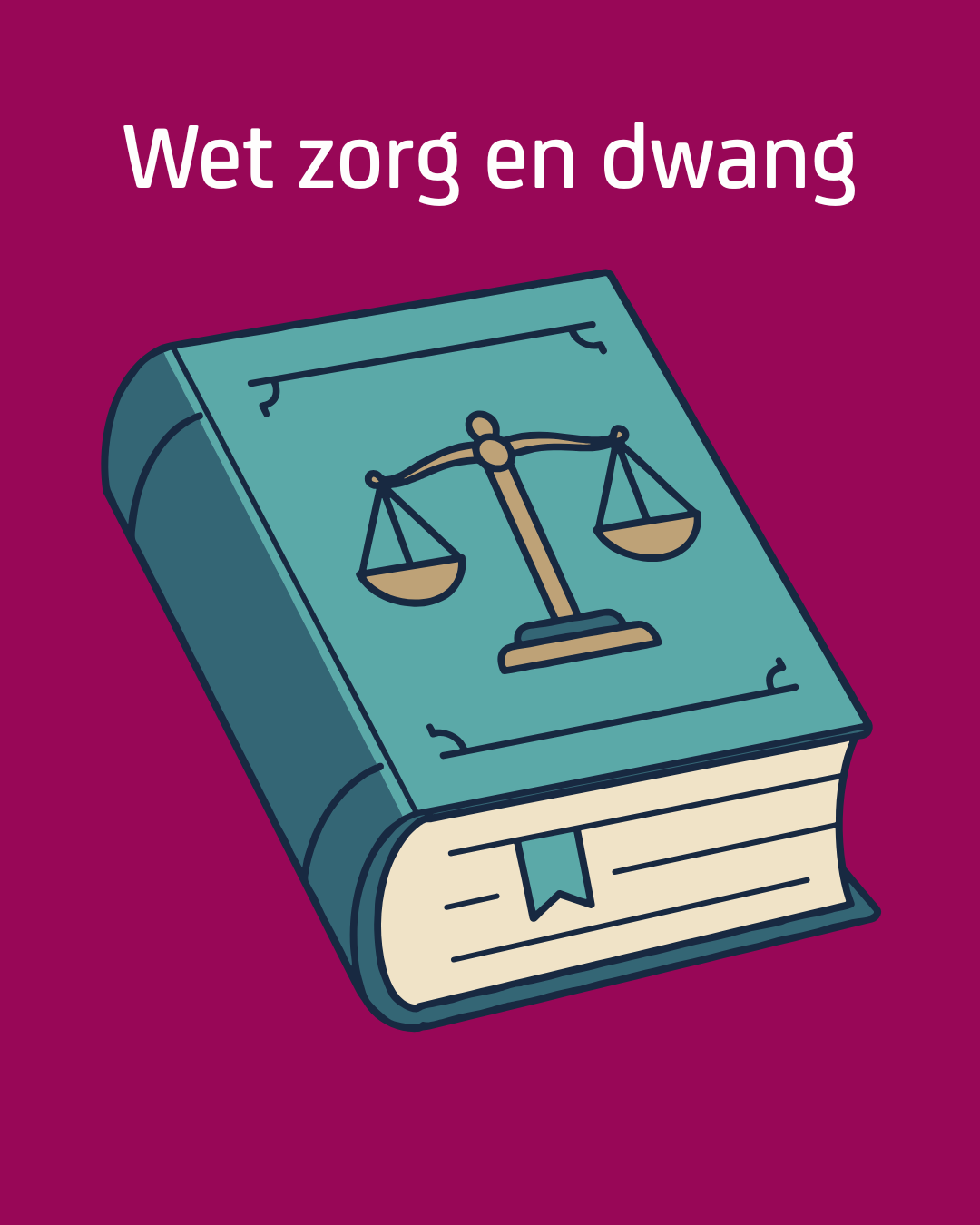 Meer maatwerk in de Wet zorg en dwang (Wzd)